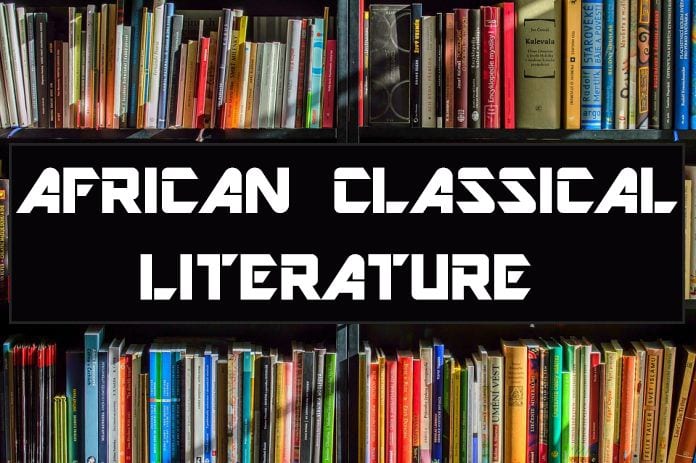 Read Better: 6 Tips on Reading Classical African Literature Books
