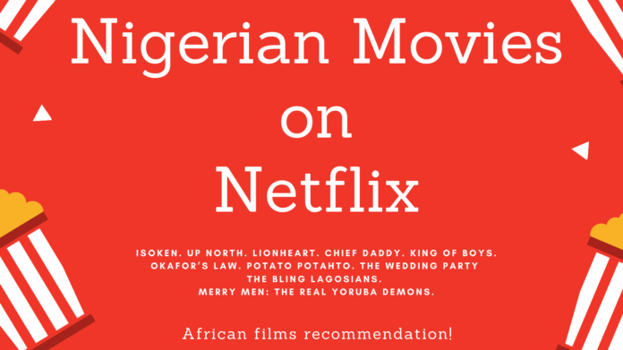 Nollywood (Nigerian) Movies on netflix